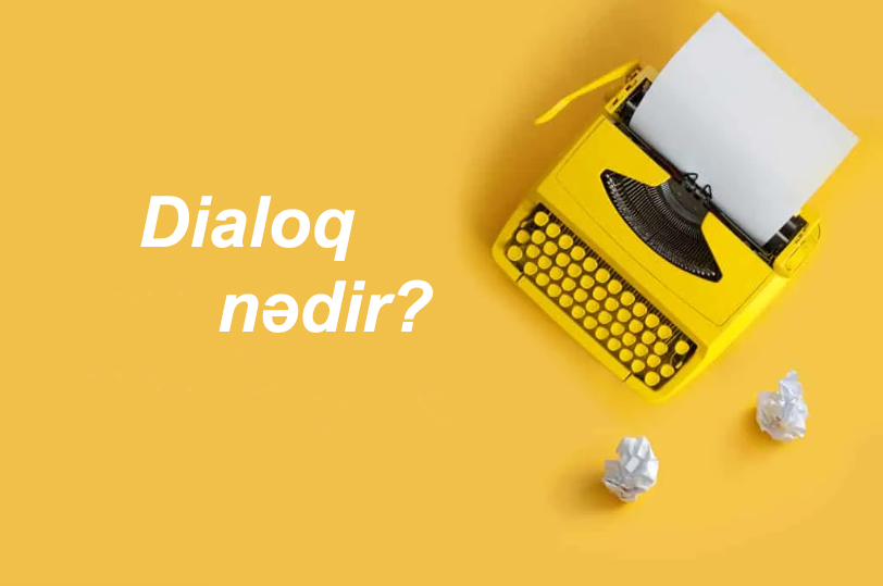 Dialoq nədir?